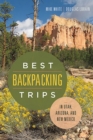 Image for Best Backpacking Trips in Utah, Arizona, and New Mexico