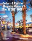 Image for Dollars &amp; Cents of Shopping Centers®/The SCORE® 2008