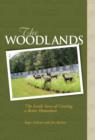 Image for The Woodlands: The Inside Story of Creating a Better Hometown