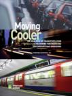 Image for Moving cooler: surface transportation &amp; climate change