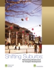 Image for Shifting Suburbs : Reinventing Infrastructure for Compact Development