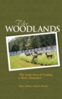 Image for The Woodlands : The Inside Story of Creating a Better Hometown