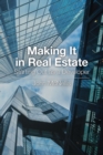 Image for Making It in Real Estate