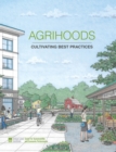 Image for Agrihoods: Cultivating Best Practices