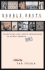 Image for Usable Pasts: Traditions and Group Expressions in North America