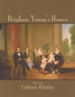 Image for Brigham Young&#39;s Homes