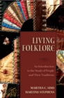 Image for Living folklore: an introduction to the study of people and their traditions