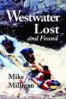 Image for Westwater Lost and Found