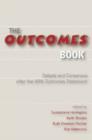 Image for Outcomes Book : Debate and Consensus after the WPA Outcomes Statement