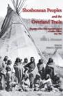 Image for Shoshonean Peoples and the Overland Trail : Frontiers of the Utah Superintendency of Indian Affairs, 18491869