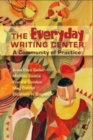 Image for The everyday writing center: a community of practice
