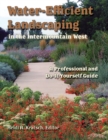 Image for Water-efficient landscaping in the Intermountain West: a professional and do-it-yourself guide