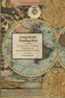 Image for Going north, thinking west: the intersections of social class, critical thinking, and politicized writing instruction