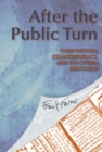 Image for After the public turn: composition, counterpublics, and the citizen bricoleur