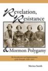 Image for Revelation, Resistance, and Mormon Polygamy