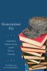 Image for Generation vet: composition, student-veterans, and the post-9/11 university