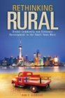 Image for Rethinking Rural : Global Community and Economic Development in the Small Town West