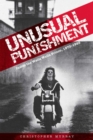 Image for Unusual Punishment : Inside the Walla Walla Prison, 1970-1985