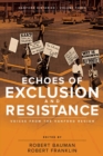 Image for Echoes of Exclusion and Resistance : Voices from the Hanford Region