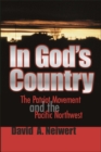 Image for In God&#39;s Country : The Patriot Movement and the Pacific Northwest