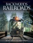 Image for Backwoods Railroads of Western Oregon