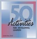 Image for 50 Activities for Developing Leaders