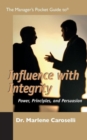 Image for The Manager&#39;s Pocket Guide to Influencing with Integrity