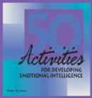 Image for 50 Activities for Developing Emotional Intelligence