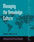 Image for Managing the Knowledge Culture