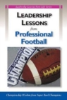 Image for Leadership Lessons From Professional Football : Championship Wisdom from Super Bowl Champions