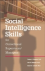 Image for Social Intelligence Skills for Correctional Managers