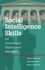 Image for Social Intelligence Skills for Government Managers