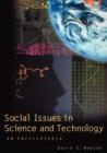 Image for Social issues in science and technology  : an encyclopedia