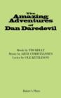 Image for The Amazing Adventures of Dan Daredevil