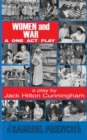 Image for Women and War : A One Act Play