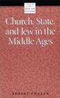 Image for Church, State and Jew in the Middle Ages