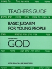 Image for Basic Judaism 3 God Teacher&#39;s Guide