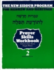Image for The New Siddur Program: Book 2 - Prayer Reading Skills Workbook