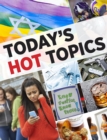 Image for Today&#39;s Hot Topics