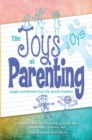 Image for Joys and Oys of Parenting: Insight and Wisdom from the Jewish Tradition