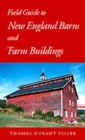 Image for Field Guide to New England Barns and Farm Buildings