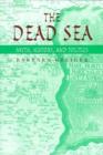 Image for The Dead Sea : Myth, History and Politics