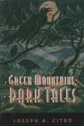 Image for Green Mountains, Dark Tales