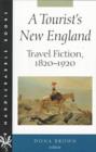 Image for A Tourist&#39;s New England : Travel Fiction, 1820-1920