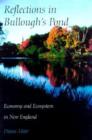 Image for Reflections in Bullough&#39;s Pond : Economy and Ecosystem in New England