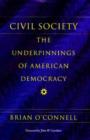Image for Civil Society - The Underpinnings of American Democracy