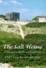 Image for The Salt House : A Summer on the Dunes of Cape Cod
