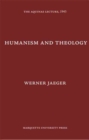 Image for Humanism and Theology