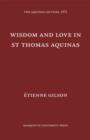 Image for Wisdom and Love in St. Thomas Aquinas