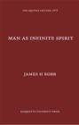 Image for Man as Infinite Spirit